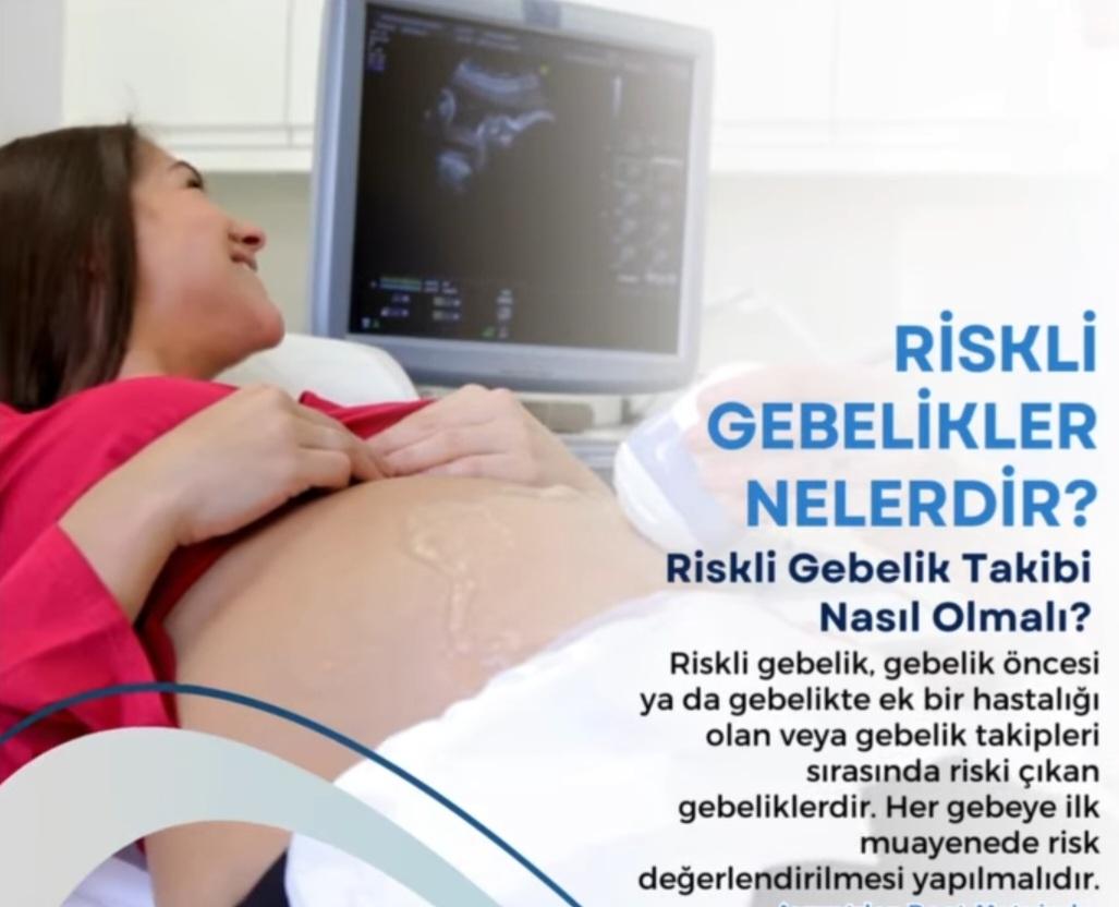 Riskli Gebelikler Nelerdir?